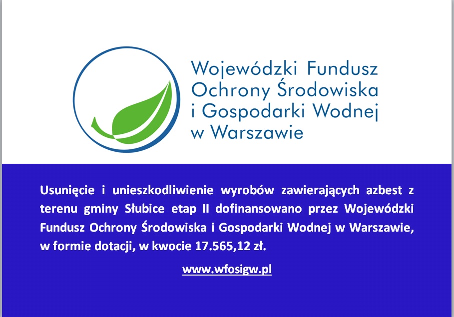 Dofinansowanie na usuwanie i utylizację azbestu na terenie Gminy Słubice w 2018 r.