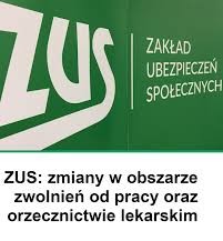 Zmiany w obszarze zwolnień od pracy oraz orzecznictwie lekarskim