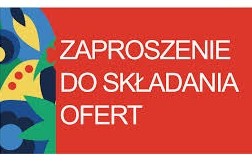 ZAPROSZENIE DO SKŁADANIA OFERT 