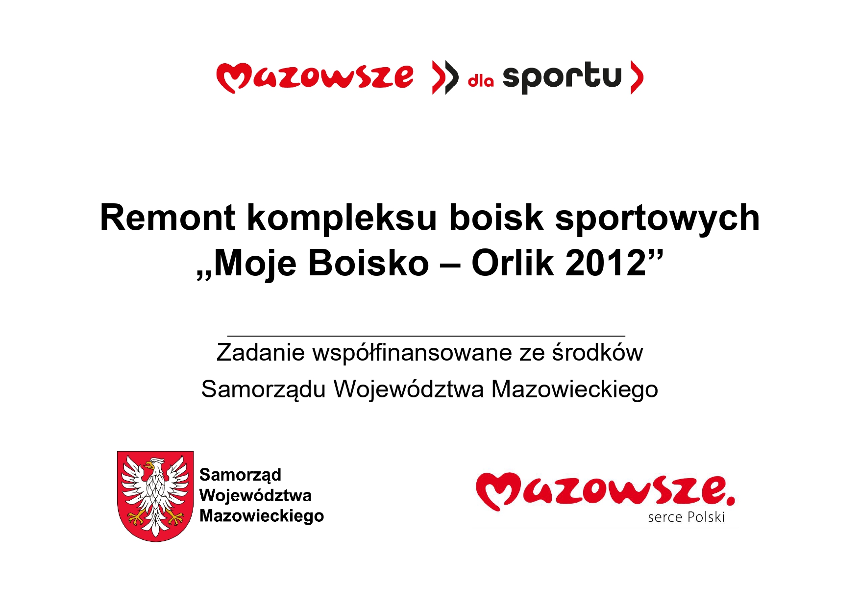 Remont kompleksu boisk sportowych Moje Boisko – Orlik 2012