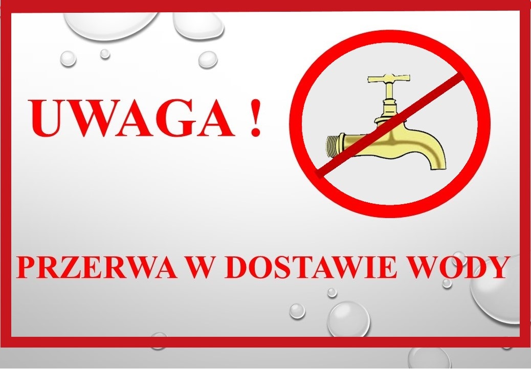 Uwaga! Przerwa w dostawie wody - 20.08.2026 r.